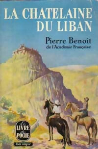 Livrenpoche : La châtelaine du Liban - Pierre Benoit - Livre