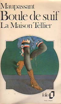 Boule de suif / La maison Tellier / Madame Baptiste / Le port - Guy De Maupassant -  Folio - Livre
