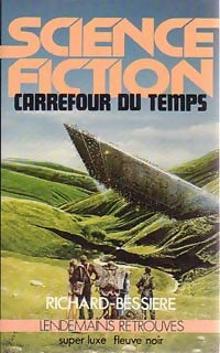 Carrefour du temps - Francois-Richard Bessière - Livre