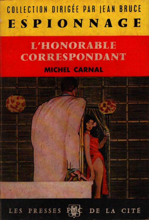 L'honorable correspondant - Michel Carnal - Livre
