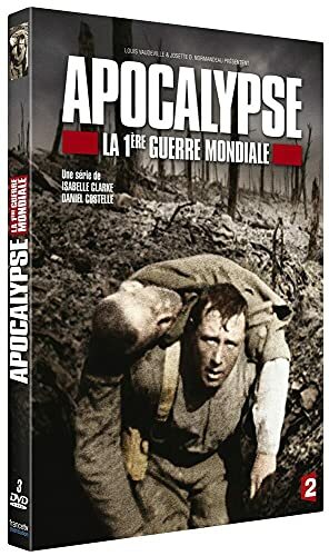 Livrenpoche : Apocalypse : La 1ère Guerre mondiale (3 DVD) - Isabelle Clarke, Daniel Costelle - DVD