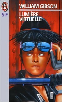 Livrenpoche : Lumière virtuelle - William Gibson - Livre
