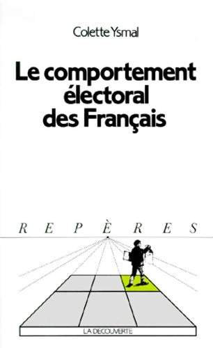 Livrenpoche : Le comportement électoral des français - Colette Ysmal - Livre