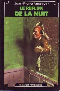 Le reflux de la nuit - Jean-Pierre Andrevon - Livre