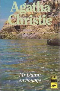 Livrenpoche : Mr Quinn en voyage - Agatha Christie - Livre
