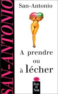 Livrenpoche : A prendre ou à lécher - San-Antonio - Livre