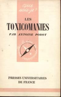 Livrenpoche : Les toxicomanies - Antoine Porot, Maurice Porot - Livre