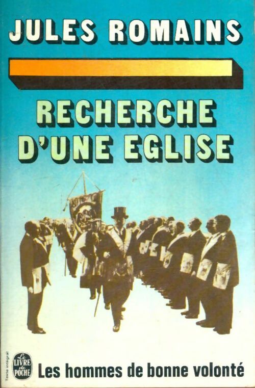 Livrenpoche : Les hommes de bonne volonté Tome VII : Recherche d'une église - Jules Romains - Livre