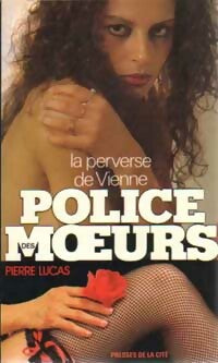 Livrenpoche : La perverse de Vienne - Pierre Lucas - Livre