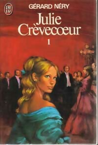 Livrenpoche : Julie Crèvecoeur Tome I - Gérard Néry - Livre