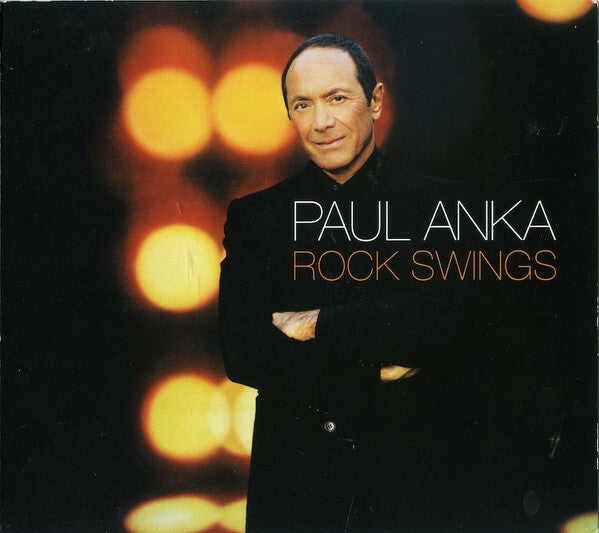 Livrenpoche : Paul Anka - Rock Swings - Paul Anka - CD