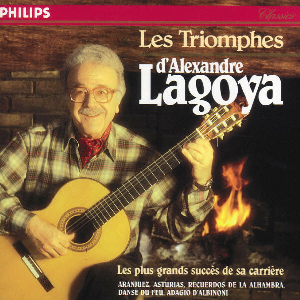 Livrenpoche : Alexandre Lagoya - Les Triomphes d'Alexandre Lagoya - Alexandre Lagoya - CD