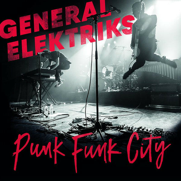 Livrenpoche : General Elektriks - Punk Funk City - General Elektriks - CD