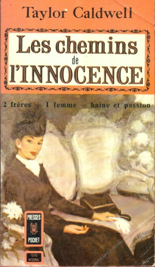 Livrenpoche : Les chemins de l'innocence - Taylor Caldwell - Livre