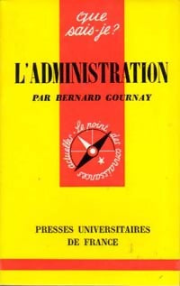 Livrenpoche : L'administration - Bernard Gournay - Livre