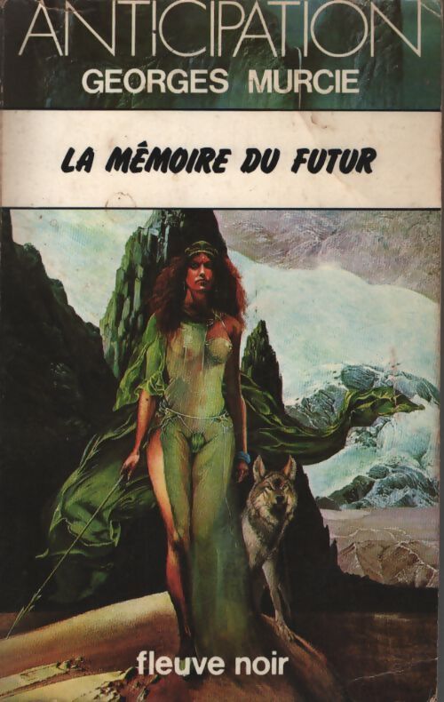 La mémoire du futur - Georges Murcie - Livre