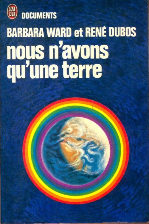 Livrenpoche : Nous n'avons qu'une terre - René Dubos, Barbara Ward - Livre