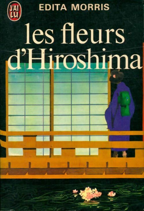 Livrenpoche : Les fleurs d'Hiroshima - Edita Morris - Livre