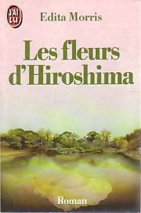 Livrenpoche : Les fleurs d'Hiroshima - Edita Morris - Livre
