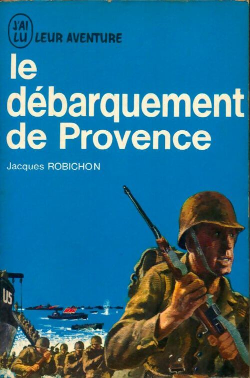 Livrenpoche : Le débarquement de Provence - Jacques Robichon - Livre