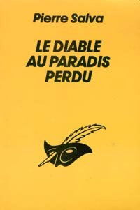 Livrenpoche : Le diable au paradis perdu - Pierre Salva - Livre