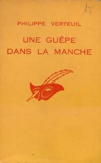 Livrenpoche : Une guêpe dans la manche - Philippe Verteuil - Livre