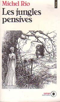 Livrenpoche : Les jungles pensives - Rio M. - Livre