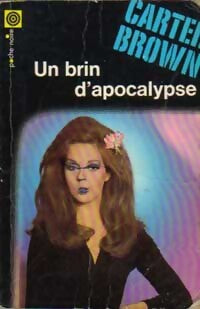 Un brin d'apocalypse - Carter Brown - Livre
