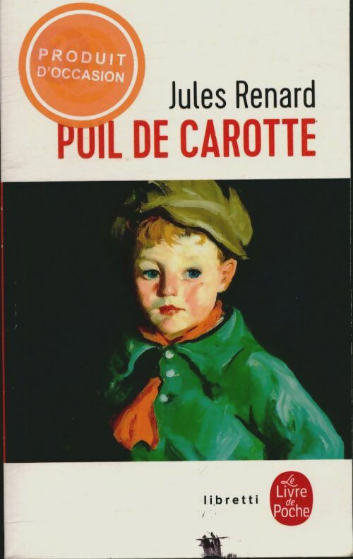Livrenpoche : Poil de carotte - Jules Renard - Livre