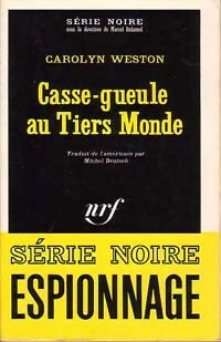 Livrenpoche : Casse-gueule au tiers monde - Carolyn Weston - Livre