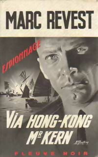 Livrenpoche : Via Hong Kong, Mr Kern - Marc Revest - Livre