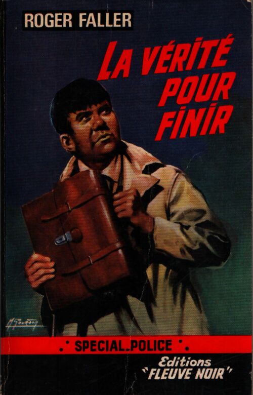 La vérité pour finir - Roger Faller - Livre