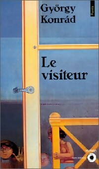 Livrenpoche : Le Visiteur - Gyôrgy Konrad - Livre