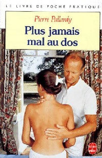 Livrenpoche : Plus jamais mal au dos - Pierre Pallardy - Livre