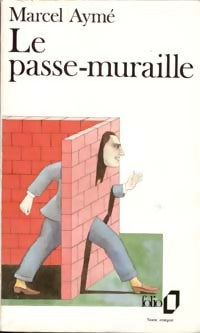 Livrenpoche : Le passe-muraille - Marcel Aymé - Livre