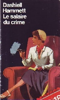 Livrenpoche : Le salaire du crime - Dashiell Hammett - Livre