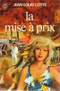 Livrenpoche : La mise à prix - Jean-Louis Cotte - Livre