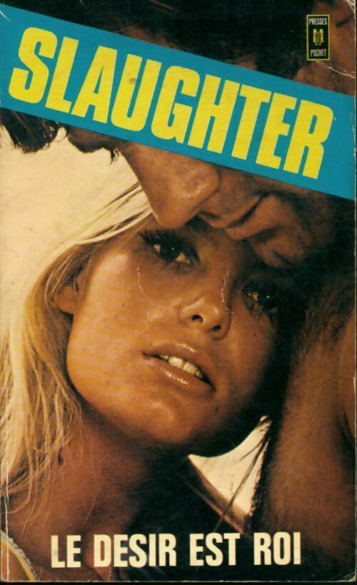 Livrenpoche : Le désir est roi - Frank Gill Slaughter - Livre