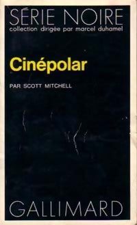 Livrenpoche : Cinépolar - Scott Mitchell - Livre