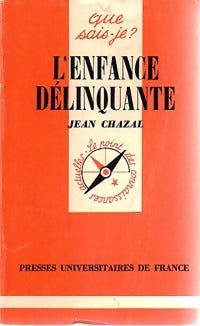 Livrenpoche : L'enfance délinquante - Jean Chazal - Livre