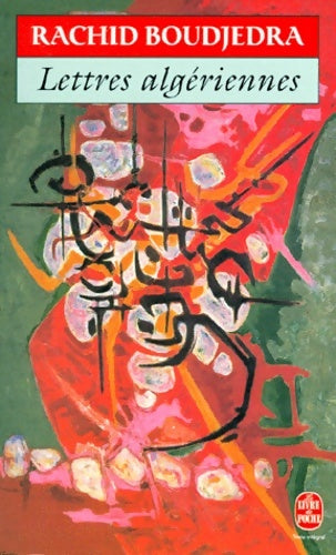 Livrenpoche : Lettres algériennes - Rachid Boudjedra - Livre