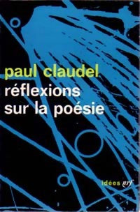 Livrenpoche : Réflexions sur la poésie - Paul Claudel - Livre