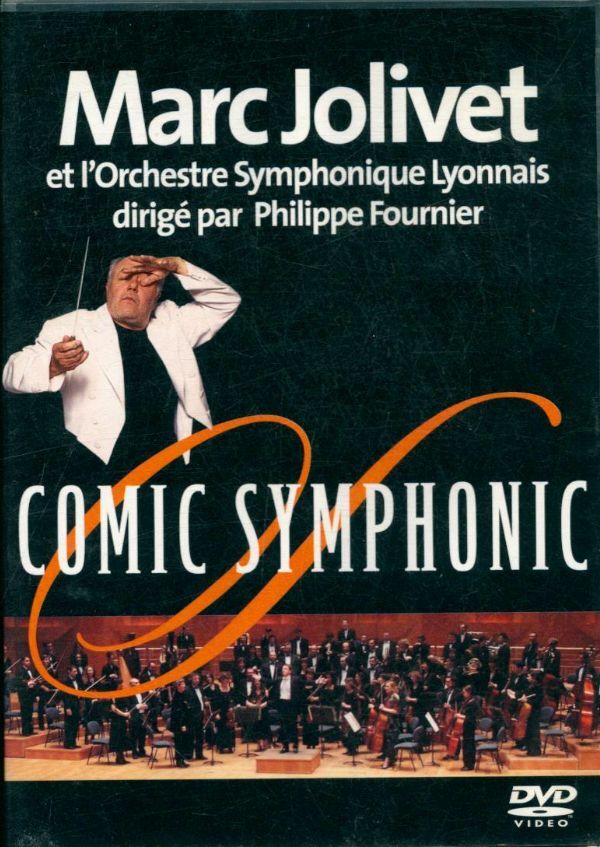 Livrenpoche : Marc Jolivet : Comic symphonic - XXX - DVD