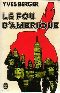 Livrenpoche : Le fou d'Amérique - Yves Berger - Livre