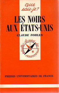 Livrenpoche : Les Noirs aux Etats-Unis - Claude Fohlen - Livre