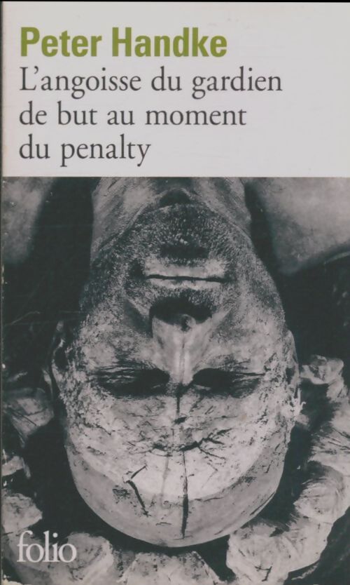 Livrenpoche : L'angoisse du gardien de but au moment du penalty - Peter Handke - Livre