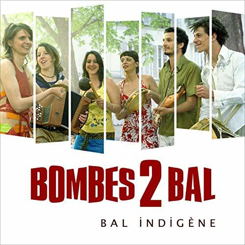 Livrenpoche : Bal Indigene - Bombes 2 Bal - CD