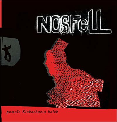 Livrenpoche : Nosfell - Pomaïe Klokochazia Balek - Nosfell - CD