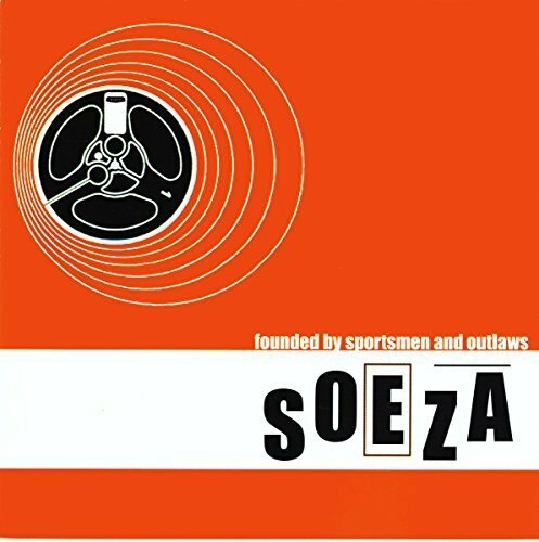 Livrenpoche : Soeza - Founded By Sportsmen And Outlaws - Soeza - CD
