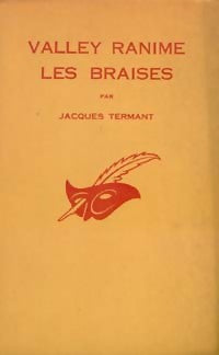 Livrenpoche : Valley ranime les braises - Jacques Termant - Livre